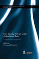Book cover of: Civil Society Activism under Authoritarian Rule. By: Francesco Cavatorta