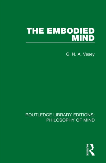 Book cover of: Embodied Mind. By: G. N. A. Vesey