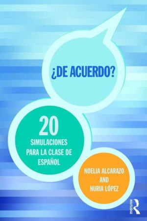 'De acuerdo' 20 simulaciones para la clase de espanol
