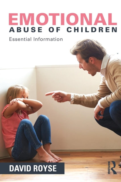 Book cover of: Emotional Abuse of Children. By: David D. Royse