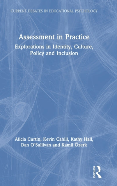 Book cover of: Assessment in Practice. By: Kathy Hall