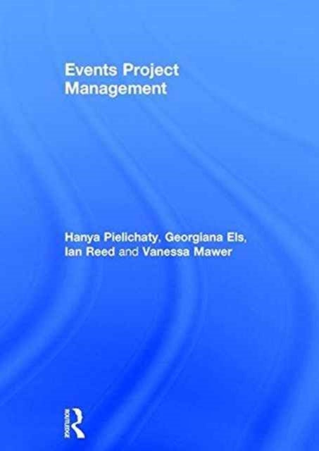 Book cover of: Events Project Management. By: Hanya Pielichaty