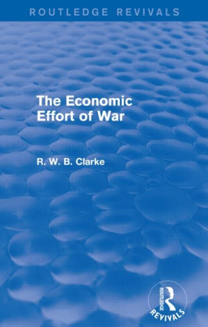 Economic Effort of War (Routledge Revivals)