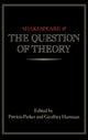 Book cover of: Shakespeare and the Question of Theory. By: Geoffrey H. Hartman