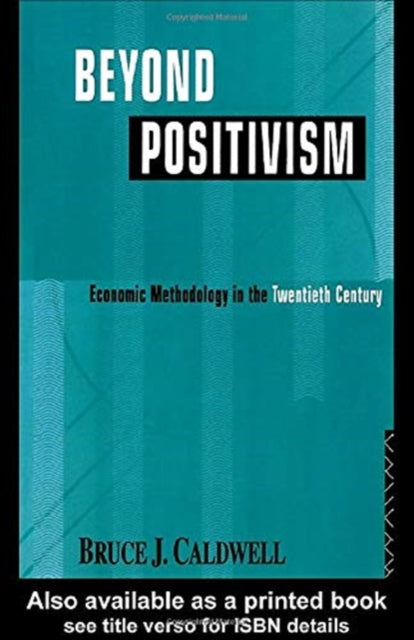 Book cover of: Beyond Positivism. By: Bruce Caldwell