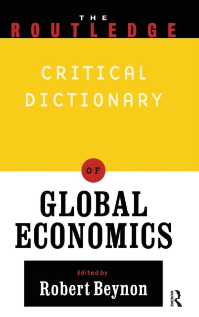 Book cover of: Routledge Companion to Global Economics. By: Robert Beynon