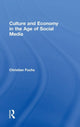 Book cover of: Culture and Economy in the Age of Social Media. By: Christian Fuchs