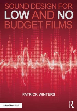 Sound Design for Low & No Budget Films