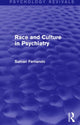 Book cover of: Race and Culture in Psychiatry (Psychology Revivals). By: Suman Fernando