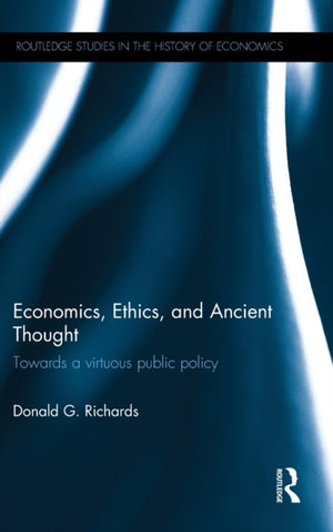 Economics, Ethics, and Ancient Thought