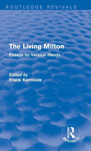 Living Milton (Routledge Revivals)