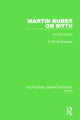 Book cover of: Martin Buber on Myth (RLE Myth). By: S. Daniel Breslauer