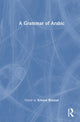Book cover of: Grammar of Arabic