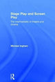 Book cover of: Stage-Play and Screen-Play. By: Michael Ingham