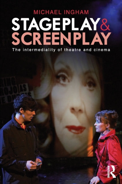 Book cover of: Stage-Play and Screen-Play. By: Michael Ingham