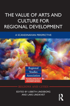 The Value of Arts and Culture for Regional Development
