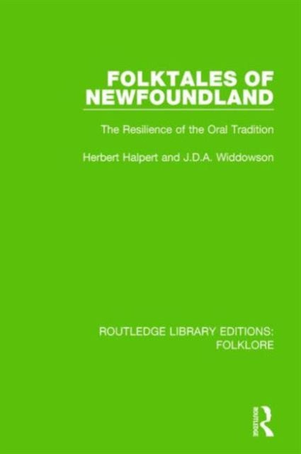 Book cover of: Folktales of Newfoundland (RLE Folklore). By: Herbert Halpert