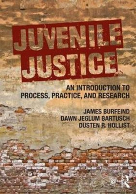 Book cover of: Juvenile Justice. By: James W. Burfeind