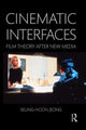 Book cover of: Cinematic Interfaces. By: Seung-hoon Jeong