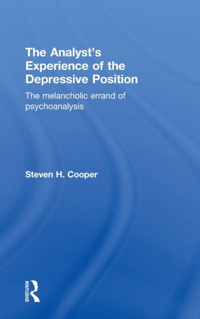Book cover of: Analyst's Experience of the Depressive Position. By: Steven H. Cooper