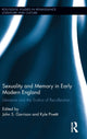 Book cover of: Sexuality and Memory in Early Modern England. By: John S. Garrison