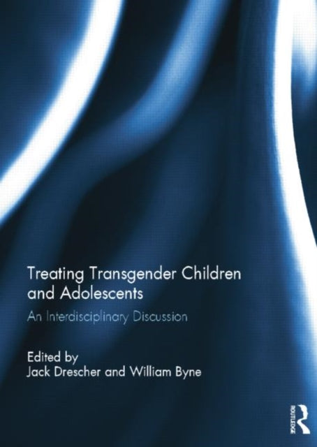 Book cover of: Treating Transgender Children and Adolescents