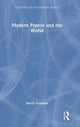 Book cover of: Modern France and the World. By: Darcie Fontaine