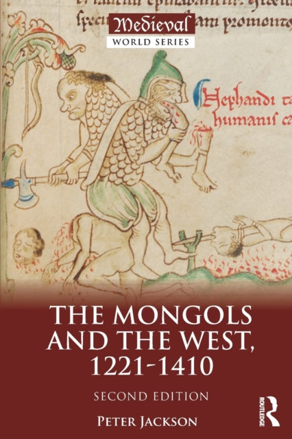 Book cover of: Mongols and the West. By: Peter Jackson