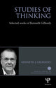 Book cover of: Studies of Thinking. By: Kenneth J. Gilhooly