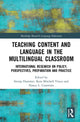 Book cover of: Teaching Content and Language in the Multilingual Classroom. By: Linden J. Ball