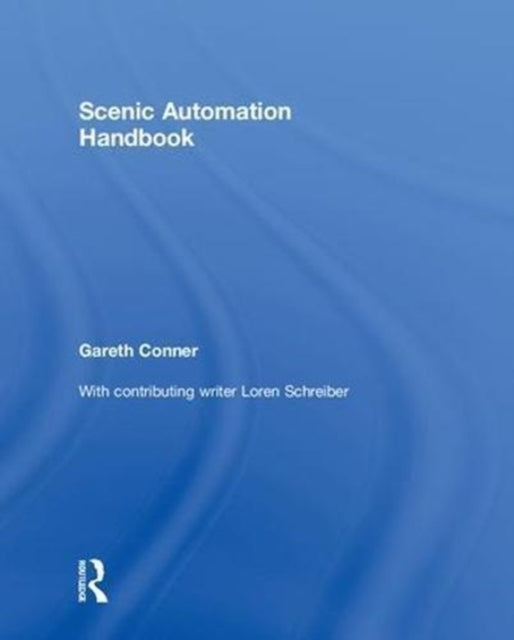 Book cover of: Scenic Automation Handbook. By: Gareth Conner