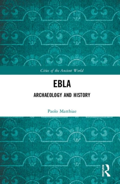Book cover of: Ebla. By: Paolo Matthiae