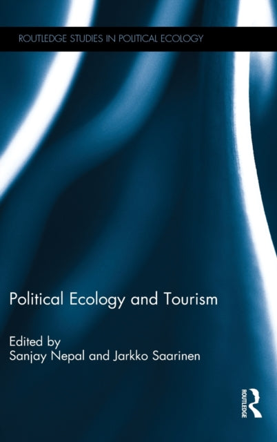 Book cover of: Political Ecology and Tourism. By: Sanjay Nepal