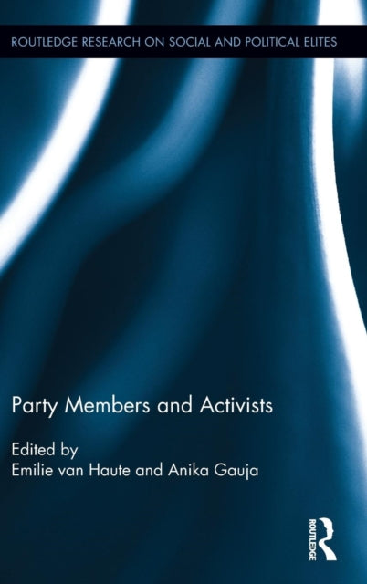 Book cover of: Party Members and Activists. By: Emilie van Haute