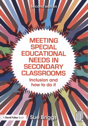 Meeting Special Educational Needs in Secondary Classrooms