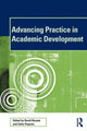 Book cover of: Advancing Practice in Academic Development. By: David Baume