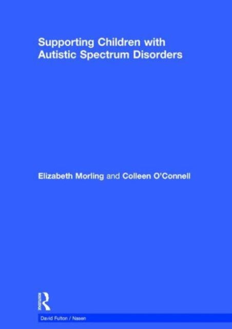 Book cover of: Supporting Children with Autistic Spectrum Disorders. By: Hull City Council