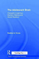 Book cover of: Adolescent Brain. By: Eveline A. Crone
