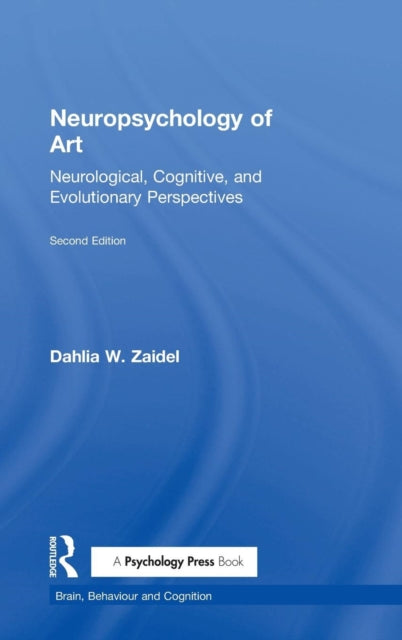 Book cover of: Neuropsychology of Art. By: Dahlia W. Zaidel