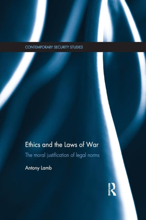 Ethics and the Laws of War
