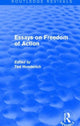 Book cover of: Essays on Freedom of Action (Routledge Revivals). By: Ted Honderich