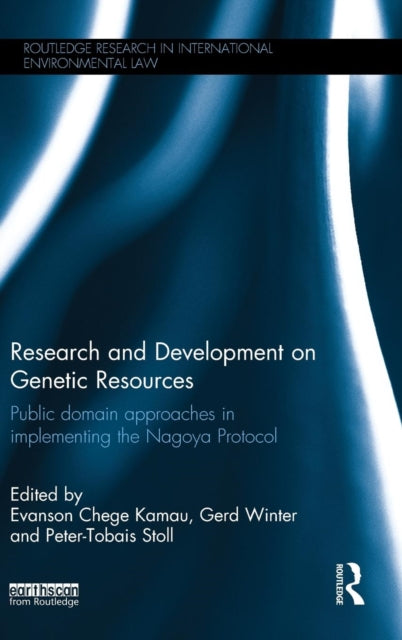 Book cover of: Research and Development on Genetic Resources. By: Evanson C. Kamau