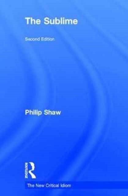 Book cover of: Sublime. By: Philip Shaw