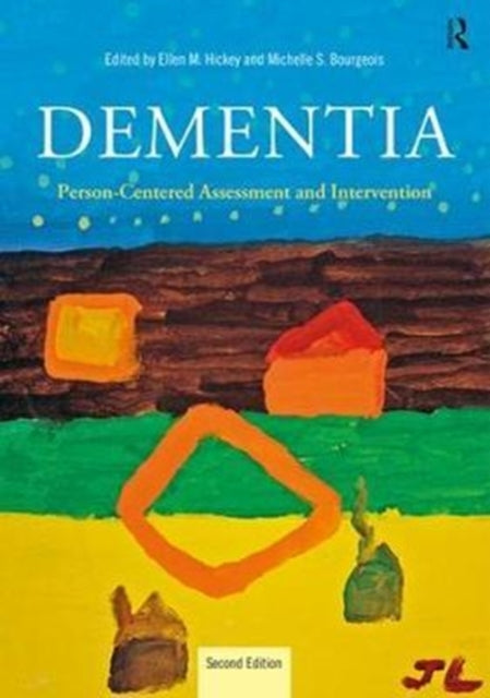 Book cover of: Dementia. By: Michelle S. Bourgeois
