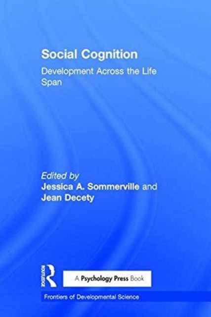 Book cover of: Social Cognition. By: Jessica Sommerville