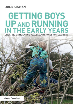 Getting Boys Up and Running in the Early Years