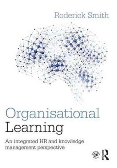 Book cover of: Organisational Learning. By: Roderick Smith