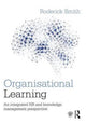 Book cover of: Organisational Learning. By: Roderick Smith