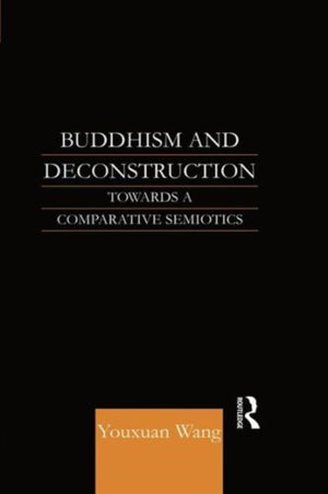 Buddhism and Deconstruction