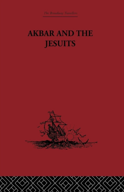 Book cover of: Akbar and the Jesuits. By: Pierre du Jarric Jarric
